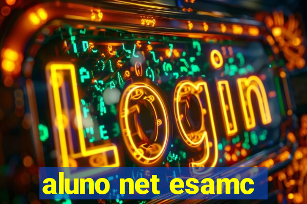 aluno net esamc